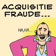 Acquisitiefraude eindelijk serieus genomen